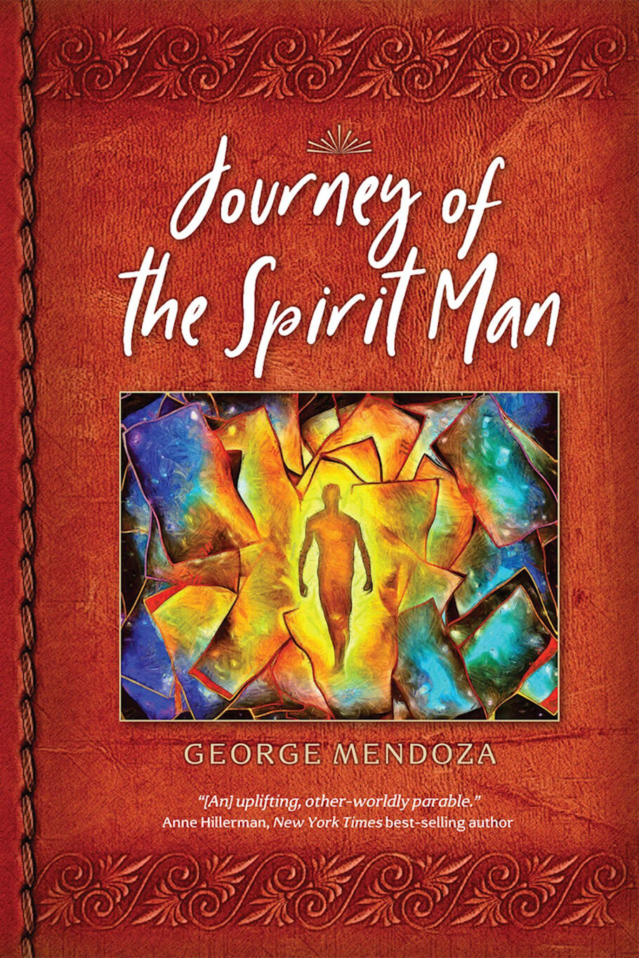Book cover for Journey of the Spirit Man by George Mendoza, designed to look like an old stitched leather-bound journal in reddish brown with decorative scroll patterns along the top and bottom borders.